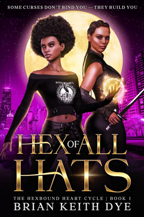 Boek Hex of All Hats Brian Keith Dye