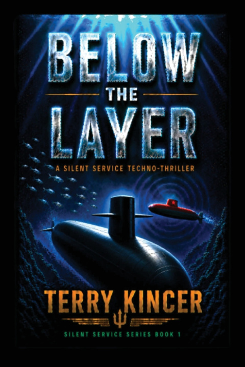 Könyv Below the Layer Terry Kincer