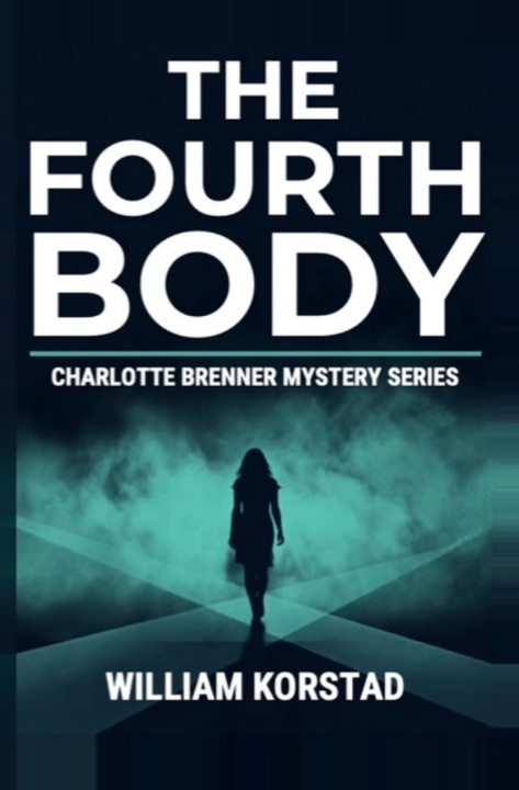 Buch The Fourth Body William Korstad