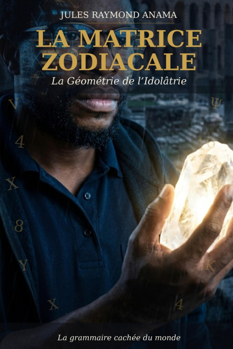 Könyv La Matrice Zodiacale Jules Raymond Anama
