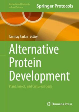 Kniha Alternative Protein Development Tanmay Sarkar