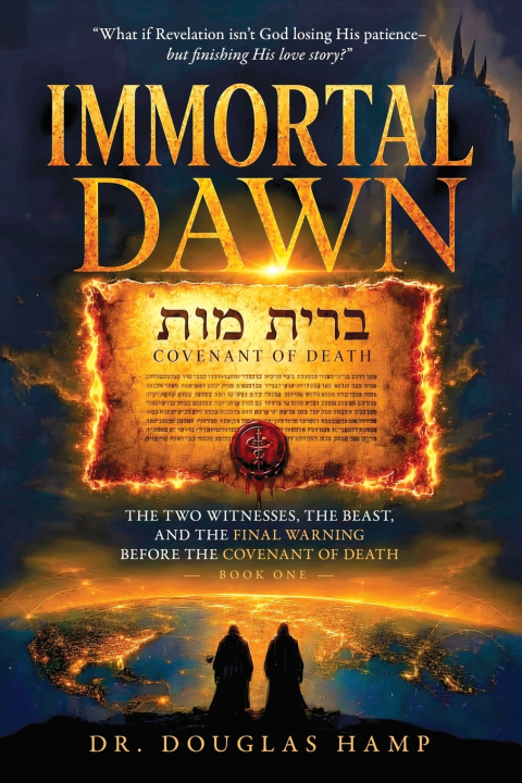 Könyv Immortal Dawn Volume One Dr. Douglas Hamp