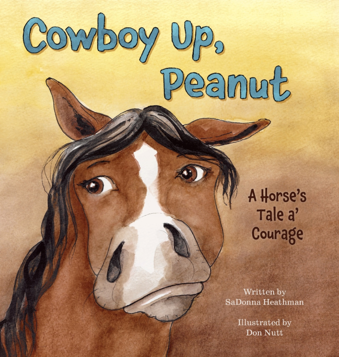 Buch Cowboy Up, Peanut SaDonna Heathman