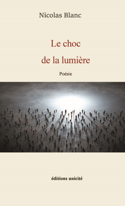 Könyv Le choc  de la lumière Blanc