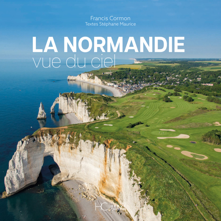 Kniha La Normandie vue du ciel Stéphane Maurice