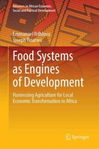 Boek Food Systems as Engines of Development Emmanuel Ndhlovu