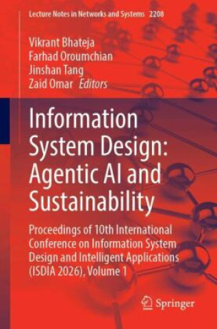 Könyv Information System Design: Agentic AI and Sustainability Vikrant Bhateja