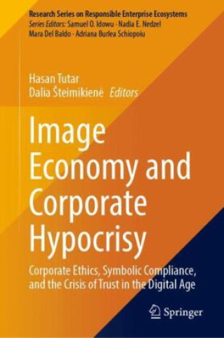Könyv Image Economy and Corporate Hypocrisy Hasan Tutar