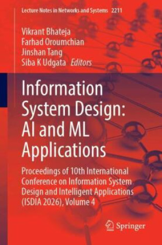 Könyv Information System Design: AI and ML Applications Vikrant Bhateja