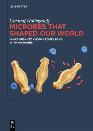 Libro Microbes That Shaped Our World Gustaaf M. Hallegraeff