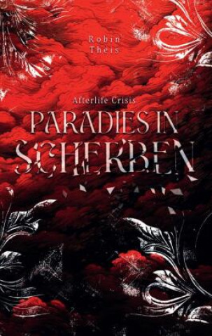 Buch Afterlife Crisis: Paradies in Scherben Robin Theis