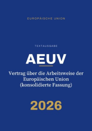Libro AEUV - Vertrag über die Arbeitsweise der Europäischen Union Gesetze24 Deutschland