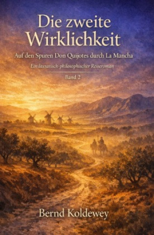 Buch Die zweite Wirklichkeit Bernd Koldewey
