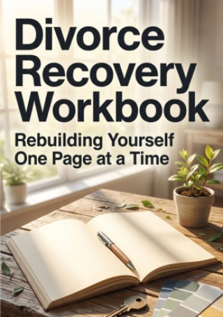 Книга Divorce Recovery Workbook Dr. Mira Hutchens