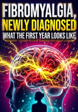Libro Fibromyalgia, Newly Diagnosed Iris Penrose