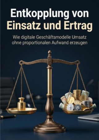 Könyv Entkopplung von Einsatz und Ertrag Elena Nordhagen