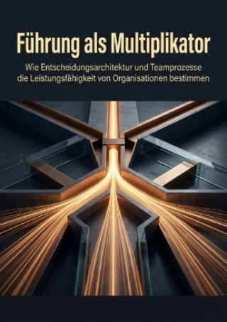 Buch Führung als Multiplikator Lukas Verden