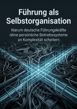 Könyv Führung als Selbstorganisation Heinrich Adler
