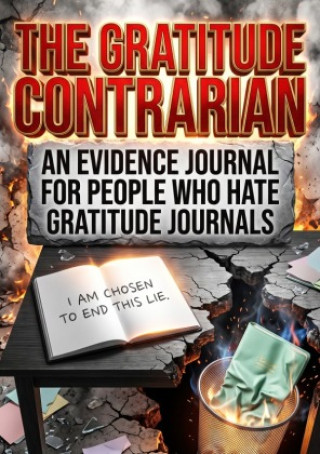 Book The Gratitude Contrarian Dr. Mira Hutchens