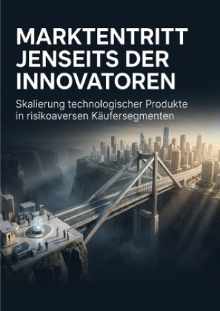 Carte Markteintritt Jenseits der Innovatoren Jonas Falkner