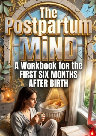 Buch The Postpartum Mind Dr. Mira Hutchens