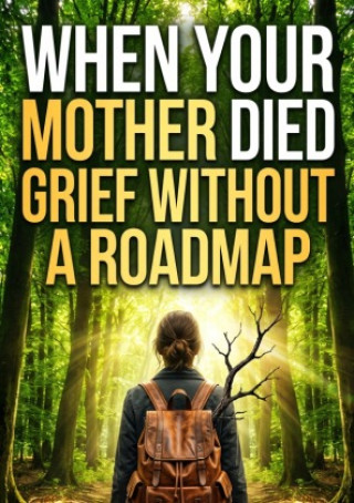 Book When Your Mother Died Eleanor Brooks
