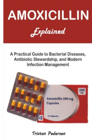 Livro Amoxicillin Explained Tristan Pedersen