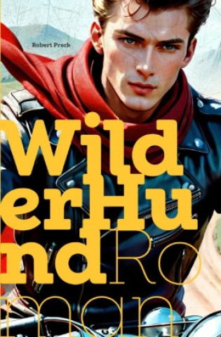 Книга Wilder Hund Robert Preck