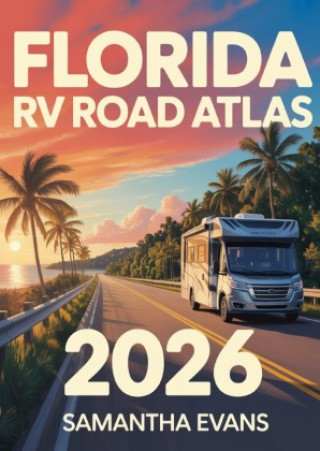 Buch Florida RV Road Atlas 2026 Samantha Evans