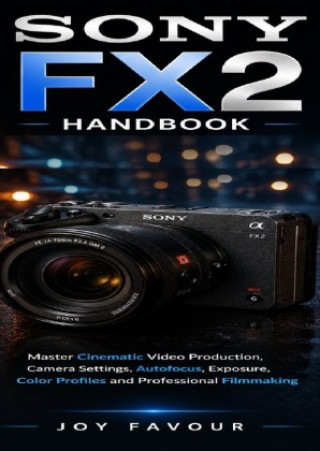 Buch SONY FX2 Handbook Joy Favour