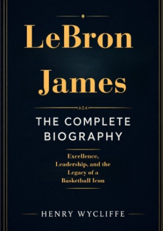 Kniha LeBron James Henry Wycliffe
