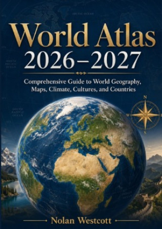 Libro World Atlas 2026-2027 Nolan Westcott