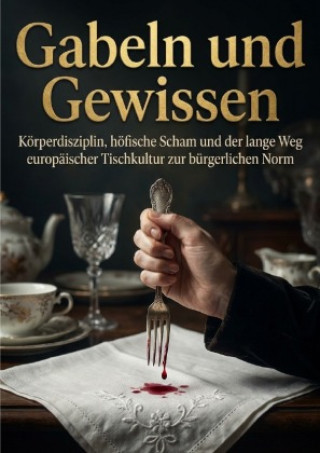 Knjiga Gabeln und Gewissen Elena Nordhagen