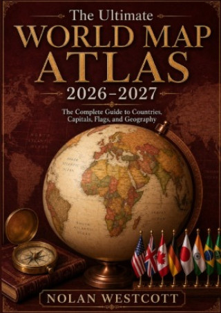 Libro The Ultimate World Map Atlas 2026-2027 Nolan Westcott