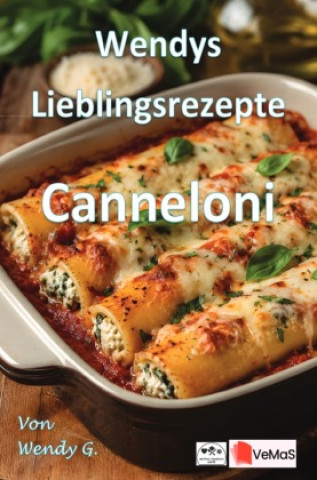 Boek Wendys Lieblingsrezepte - Canneloni Wendy G.