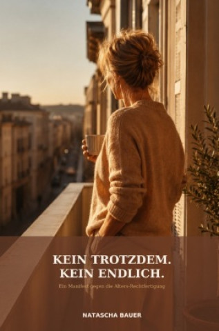 Libro Kein Trotzdem. Kein Endlich Natascha Bauer