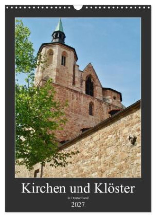 Kalender/Terminbuch Kirchen und Klöster in Deutschland (Wandkalender 2027 DIN A3 hoch), CALVENDO Monatskalender Calvendo