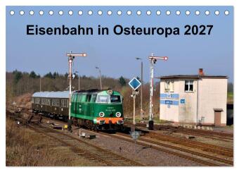 Kalender/Terminbuch Eisenbahn Kalender 2027 - Oberlausitz und Nachbarländer (Tischkalender 2027 DIN A5 quer), CALVENDO Monatskalender Calvendo