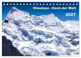 Kalendář/Diář Himalaya - Dach der Welt (Tischkalender 2027 DIN A5 quer), CALVENDO Monatskalender Calvendo