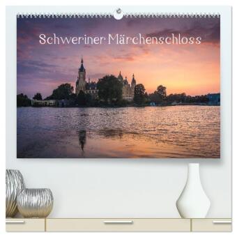 Kalender/Terminbuch Schweriner Märchenschloss (hochwertiger Premium Wandkalender 2027 DIN A2 quer), Kunstdruck in Hochglanz Calvendo