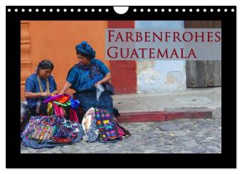 Naptár/Határidőnapló Farbenfrohes Guatemala (Wandkalender 2027 DIN A4 quer), CALVENDO Monatskalender Calvendo