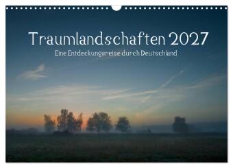 Kalender/Terminbuch Traumlandschaften 2027 (Wandkalender 2027 DIN A3 quer), CALVENDO Monatskalender Calvendo