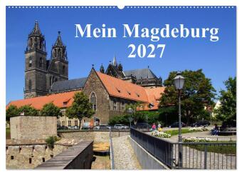 Kalender/Terminbuch Mein Magdeburg 2027 (Wandkalender 2027 DIN A2 quer), CALVENDO Monatskalender Calvendo