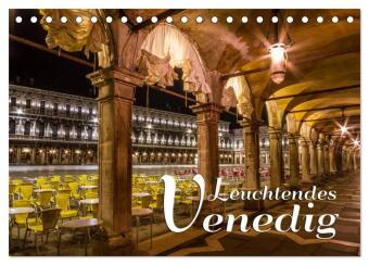 Naptár/Határidőnapló Leuchtendes Venedig (Tischkalender 2027 DIN A5 quer), CALVENDO Monatskalender Calvendo