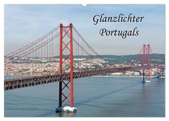 Kalender/Terminbuch Glanzlichter Portugals (Wandkalender 2027 DIN A2 quer), CALVENDO Monatskalender Calvendo