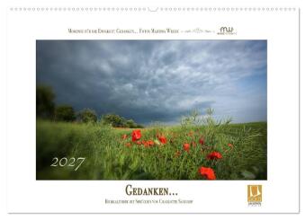 Kalender/Terminbuch Gedanken... Bildkalender mit Sprüchen (Wandkalender 2027 DIN A2 quer), CALVENDO Monatskalender Calvendo