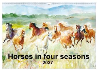 Kalendář/Diář Horses in four seasons 2027 (Wall Calendar 2027 DIN A3 landscape), CALVENDO 12 Month Wall Calendar Calvendo