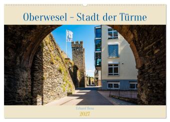 Kalender/Terminbuch Oberwesel - Stadt der Türme (Wandkalender 2027 DIN A2 quer), CALVENDO Monatskalender Calvendo