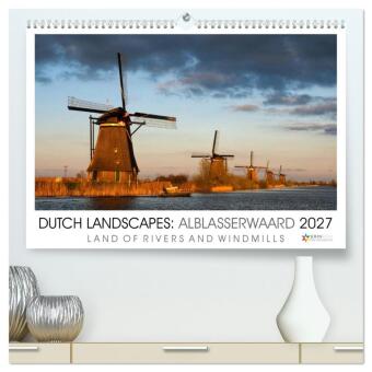 Kalendář/Diář Dutch Landscapes: Alblasserwaard 2027 (High Quality Premium Wall Calendar 2027 DIN A2 landscape),CALVENDO 12 Month Wall Calendar Calvendo