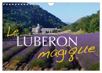 Kalender/Terminbuch Le Luberon magique (Calendrier mural 2027 DIN A4 vertical), CALVENDO calendrier mensuel Calvendo
